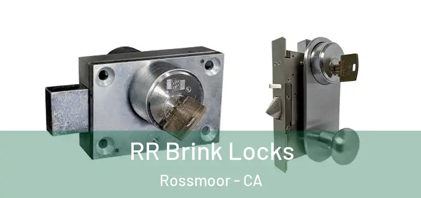  RR Brink Locks Rossmoor - CA
